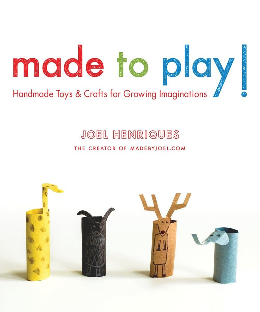Made To Play! Handmade Toys & Crafts for Growing Imaginations - STEAM Kids Brisbane