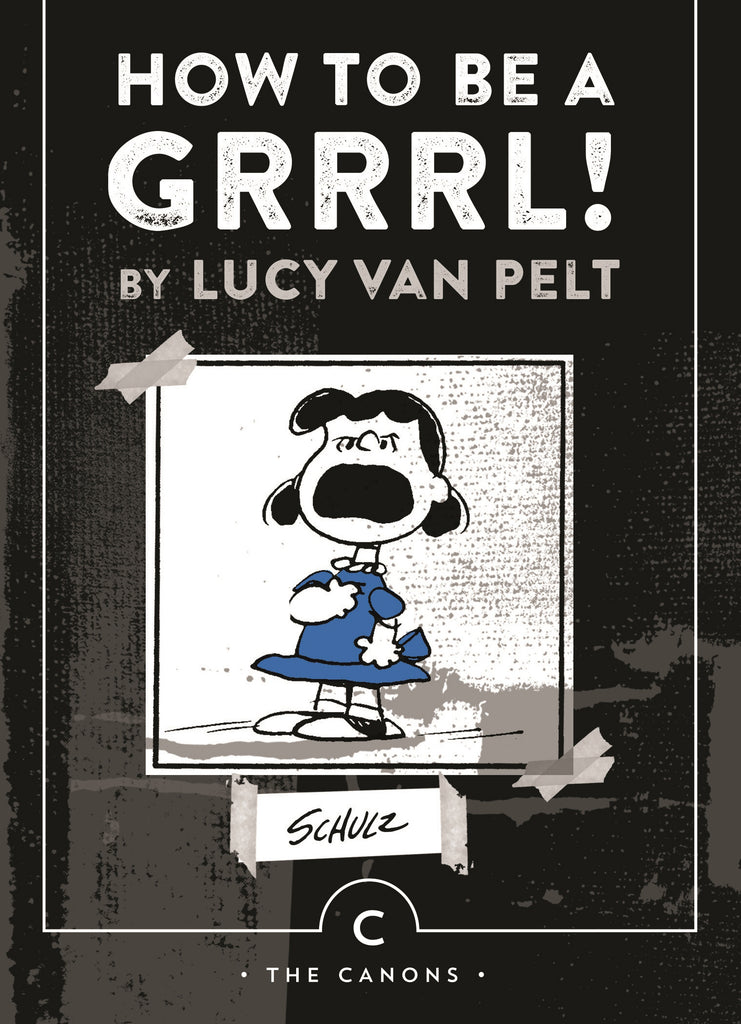 How to be a Grrrl! by Lucy Van Pelt - STEAM Kids Brisbane