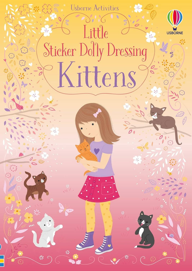 Little Sticker Dolly Dressing Kittens | Fiona Watt - STEAM Kids Brisbane