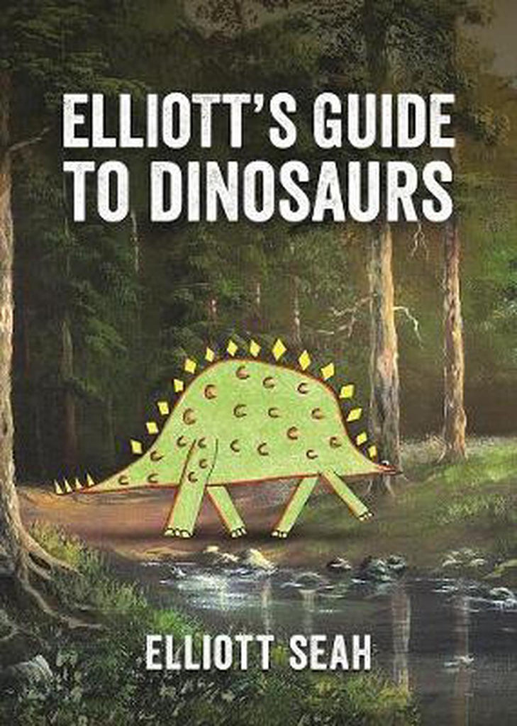 Elliot's Guide to Dinosaurs | by Elliott Seah - STEAM Kids Brisbane