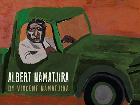 Albert Namatjira | Children's Historic Picture Book - STEAM Kids Brisbane