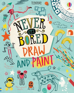 Never Get Bored Draw & Paint Book | Osborne - STEAM Kids Brisbane